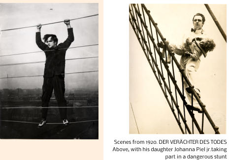 Scenes from 1920. DER VERCHTER DES TODES Above, with his daughter Johanna Piel jr.taking  part in a dangerous stunt
