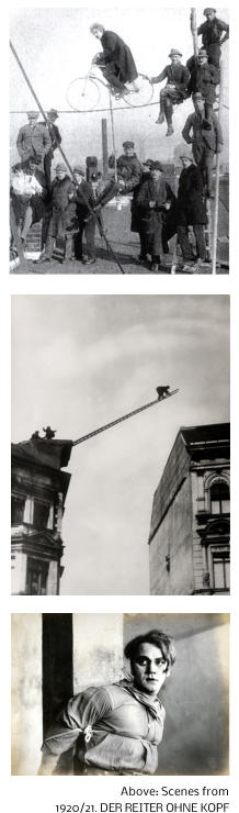 Above: Scenes from  1920/21. DER REITER OHNE KOPF