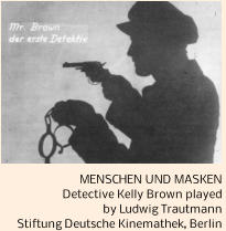 MENSCHEN UND MASKEN  Detective Kelly Brown played  by Ludwig Trautmann Stiftung Deutsche Kinemathek, Berlin