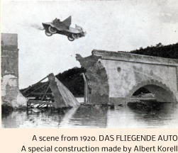 A scene from 1920. DAS FLIEGENDE AUTO A special construction made by Albert Korell